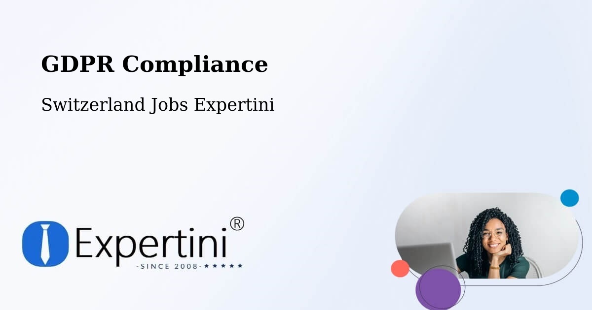 EU GDPR Compliance Statement – Wangen - Switzerland Jobs Expertini