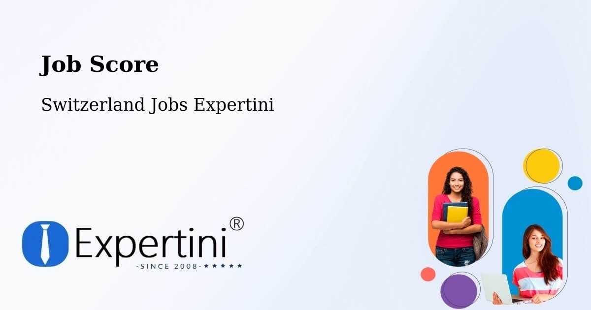 Job Score & Job Description Score Tool – Wangen - Switzerland Jobs Expertini